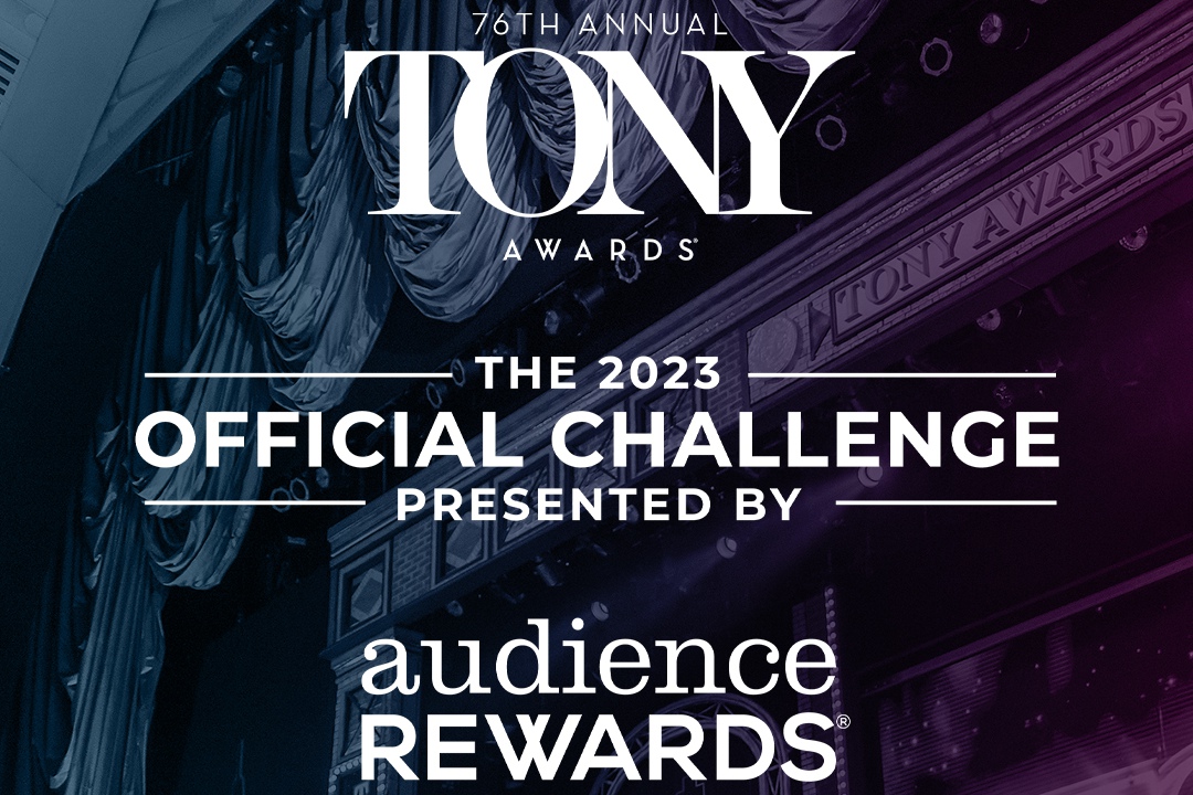 The Tony Awards and Audience Rewards Announce the Return of the