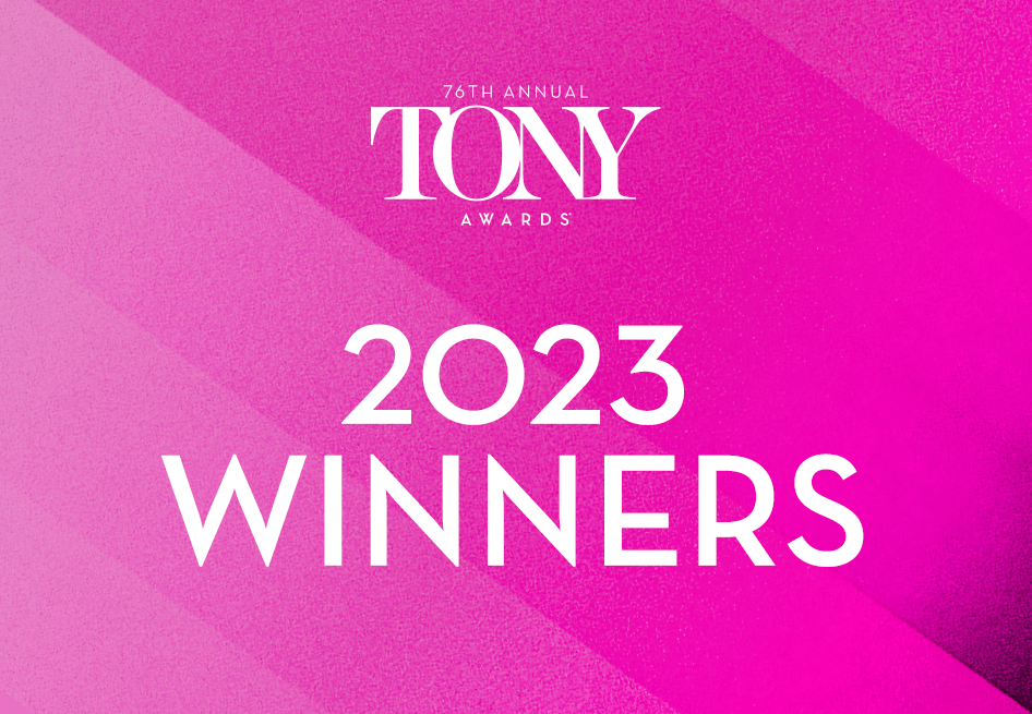 Home The American Theatre Wing's Tony Awards®