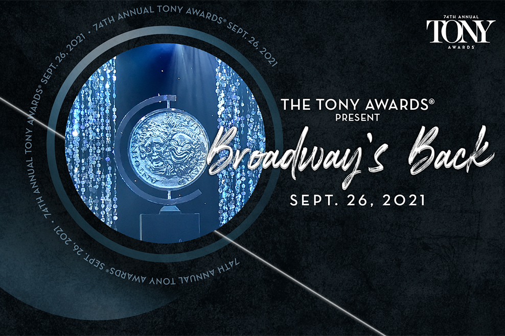 The Tony Awards Return in Live Multi-platform Event, September 26 on CBS and Paramount+