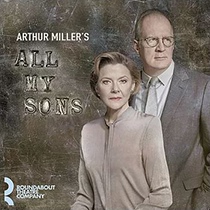 Arthur Miller’s All My Sons