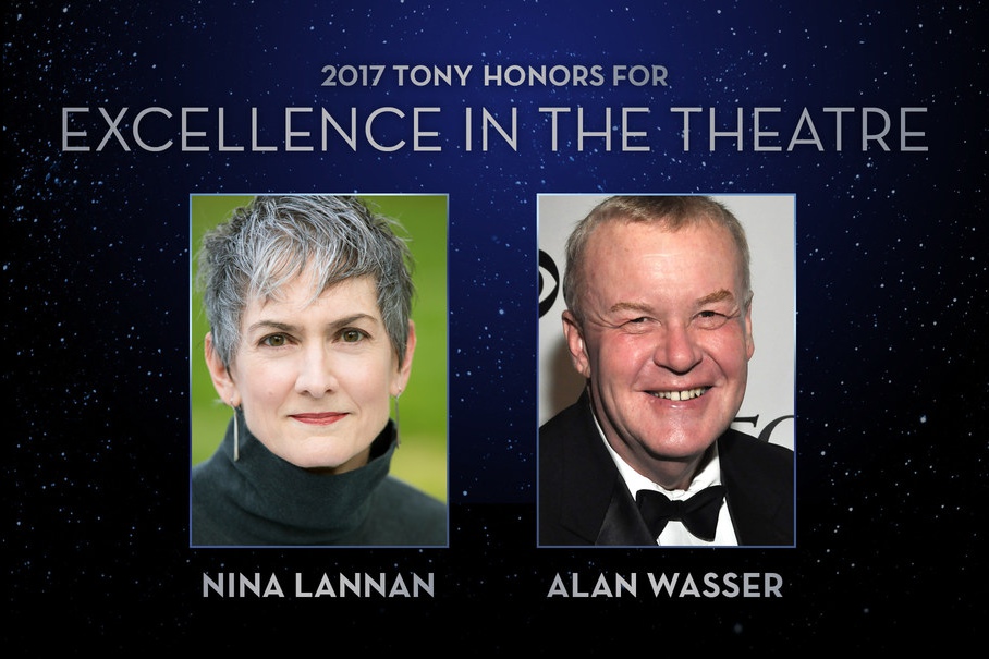 Theatrical General Managers Nina Lannan and Alan Wasser are recipients of 2017 Tony Honors for Excellence in the Theatre.