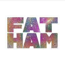 Fat Ham